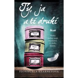 Ty, ja a tí druhí - Fionnuala Kearneyová