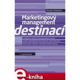 Marketingový management destinací - Monika Palatková