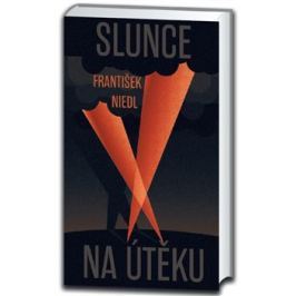 Slunce na útěku - František Niedl