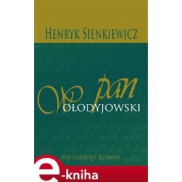 Pan Wołodyjowski - Henryk Sienkiewicz