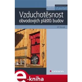 Vzduchotěsnost obvodových plášťů budov - Jiří Novák