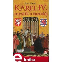 Karel IV. - Jan A. Novák