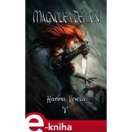 Magnólie a démon - Hanina Veselá