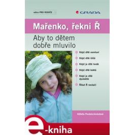Mařenko, řekni Ř - Alžběta Peutelschmiedová