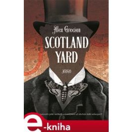 Scotland Yard - Alex Grecian