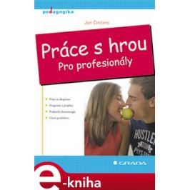 Práce s hrou - Jan Činčera