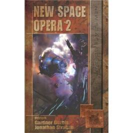 New Space Opera 2 - Gardner Dozois, Jonathan Strahan