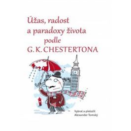 Úžas, radost a paradoxy života podle G. K. Chestertona