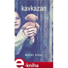 Kavkazan - Walter Slovo