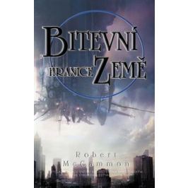 Bitevní hranice Země - Robert McCammon