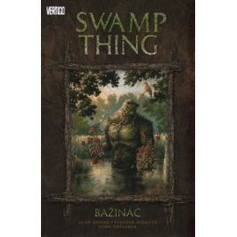Swamp Thing - Bažináč 1 - Alan Moore