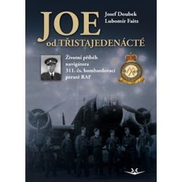 Joe od třistajedenácté - Josef Doubek, Lubomír Faitz