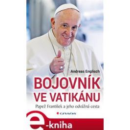 Bojovník ve Vatikánu - Andreas Englisch