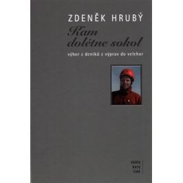 Kam dolétne sokol - Zdeněk Hrubý