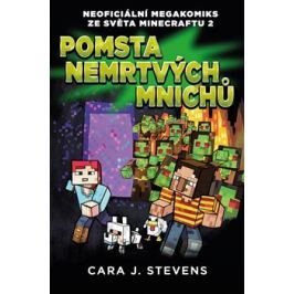 Pomsta nemrtvých mnichů - Cara J. Stevens