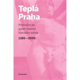 Teplá Praha - kol.