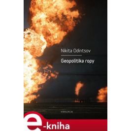 Geopolitika ropy - Nikita Odintsov