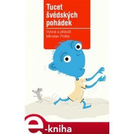 Tucet švédských pohádek - Miroslav Pošta