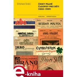 Česky psané časopisy pro děti (1850-1989) - Štefan Švec