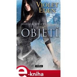 Violet Eden - Objetí - Jessica Shirvington