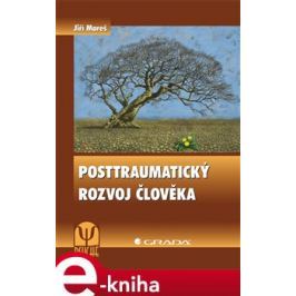 Posttraumatický rozvoj člověka - Mareš Jiří